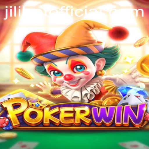 Discover the Exciting World of POKERWIN: Unveiling JILIHOT