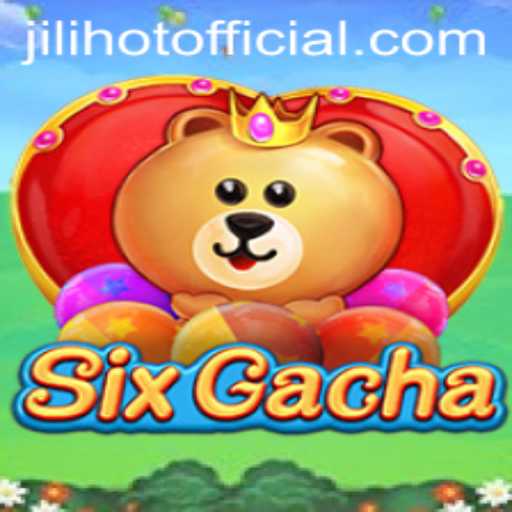 Discover the Thrill of SixGacha: A New Age of Gaming