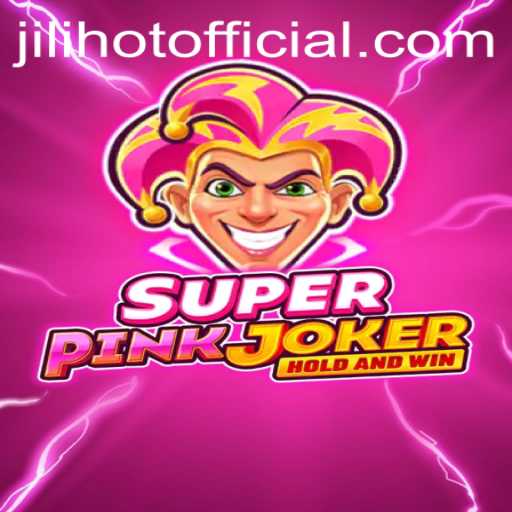 Exploring the Exciting World of SuperPinkJoker: Gaming with JILIHOT
