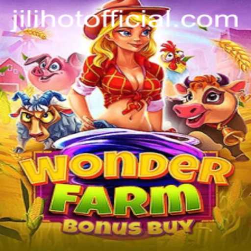 Exploring the Enchantment of WonderFarmBonusBuy Featuring JILIHOT